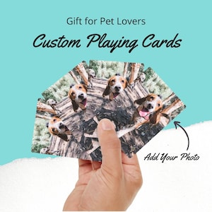 Custom Playing Cards Pet Lover Gift Pet Loss Present Pet Memorial Gift Custom Gift for Dog Lover Birthday Gift for Pet Lovers