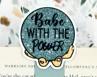 babe with the power Labyrinth bookmark for women, pop culture merch, xennial millennial gifts, nerd gifts for her, cute magnetic bookmarks