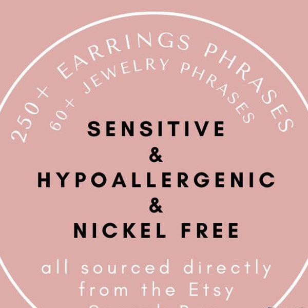 Etsy SEO help, hypoallergenic earrings keywords, Etsy keyword research, sensitive earrings keywords, nickel free earrings keywords, best