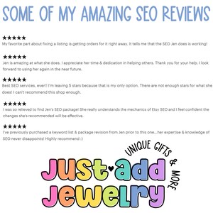 May include: Five-star reviews for Etsy SEO services. The reviews highlight the effectiveness of the SEO services and the expertise of the service provider, Jen. The reviews mention getting orders quickly, appreciating the time and dedication of the service provider, and feeling confident about the recommended changes.