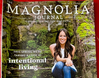 Chip und Joanna Gaines / Magnolia Journal Ausgabe Nr. 6 / Frühjahr 2018 / Intentionalitätsnummer