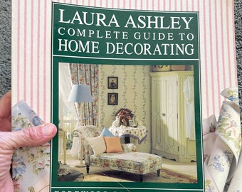 Vintage "Laura Ashely Complete Guide to Home Decorating," 1989 Paperback