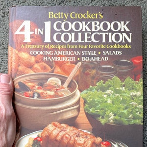 1970s Betty Crocker Cookbook: &quot;Betty Crocker&#39;s 4 in 1 Cookbook Collection--A Treasury of Recipes from Four Favorite Cookbooks