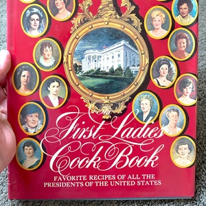1982 The First Ladies Cookbook Hardcover in Great Condition