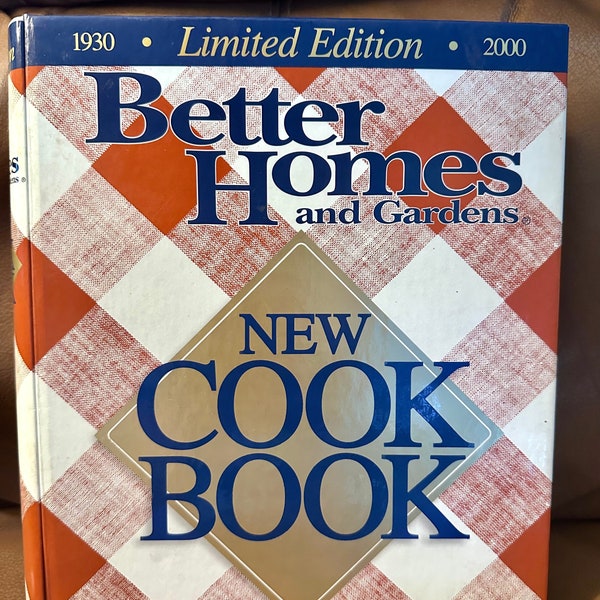 Better Homes New Cook Book Limited Edition 2000, Like New / Better Homes Cookbook Classic in Great Condition