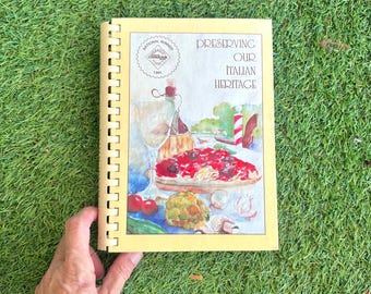 Vintage Italian Cookbook from Florida: "Preserving Our Italian Heritage" Sons of Italy Florida Foundation 1991