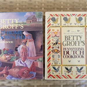 Two Betty Groff Cookbook Classics: Betty Groff's Pennsylvania Dutch Cookbook and Betty Groff's Up-Home Down-Home Cookbook Signed image 1