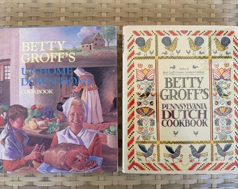 Two Betty Groff Cookbook Classics: "Betty Groff's Pennsylvania Dutch Cookbook" and "Betty Groff's Up-Home Down-Home Cookbook" Signed