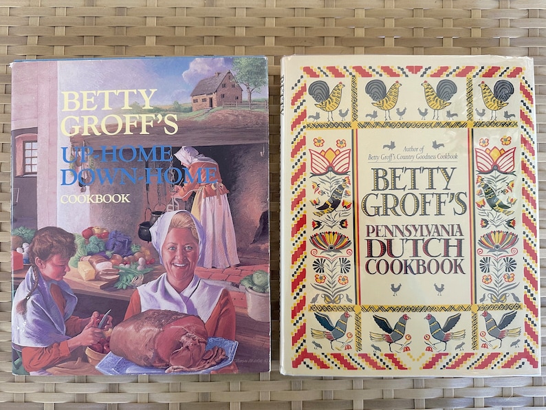 Two Betty Groff Cookbook Classics: Betty Groff's Pennsylvania Dutch Cookbook and Betty Groff's Up-Home Down-Home Cookbook Signed image 1