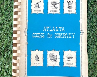 Vintage Atlanta/Georgia Cookbooks: "Atlanta Cooks for Company" 1960s Spiral Cookbook from The City of Atlanta
