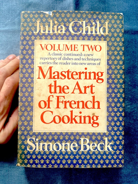 Mastering the Art of French Cooking Volume II Julia Child and
