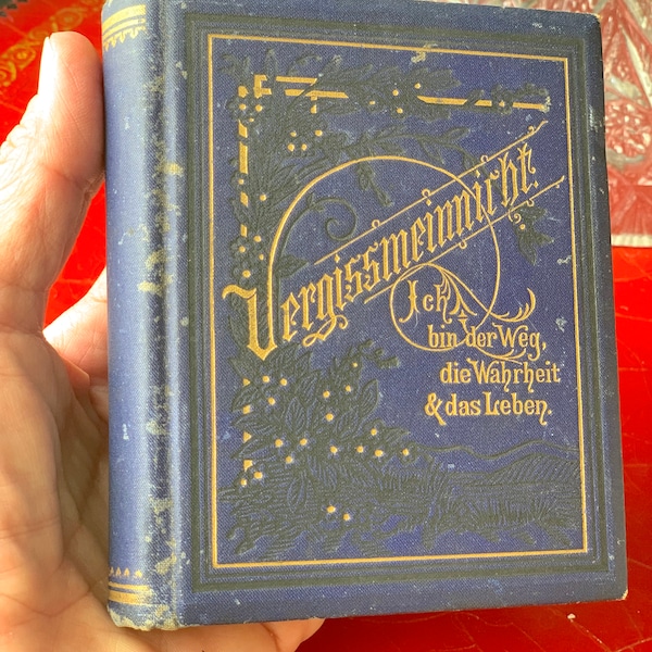 Tiny Antique German Book, Vergissmeinnicht, with Gold Embossed Lettering and Cloth Cover/ Beautiful Religious Date Book, Mostly Unused