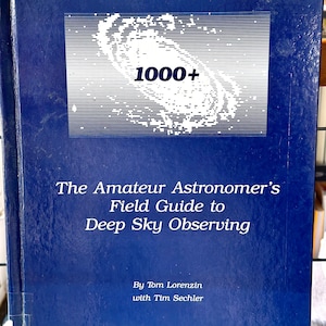 Vintage Astronomy Book / 1000+ The Amateur Astronomer&#39;s Field Guide to Deep Sky Observing / 1970s Astronomy Guide /
