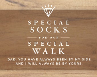 Special Socks for our Special Walk Sock Wrapper Father of the Bride Gift, Wedding Day Gift Digital Download Sock Wrapper Wedding Socks Label