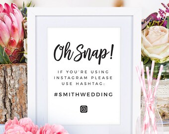 Oh Snap! Hashtag Sign, Share the Love Sign, Social media Sign, Wedding Hashtag Sign, Instagram Sign, Editable Template, Wedding Sign