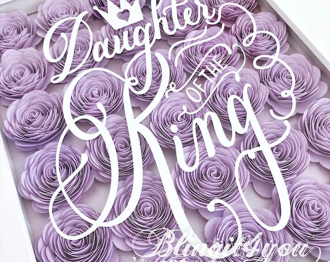 Daughter of the King I Christian gift I Inspiring gift I Bible Verse Gift I Be still I Flower Shadow Box I Personalized Flower Gift