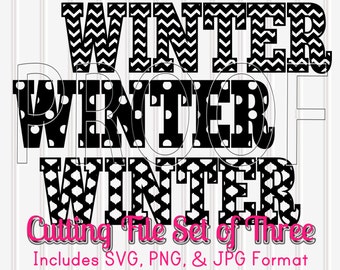 Cut File Set of Three SVG PNG & jpg format included. Winter Word Chevron Letters Polka Dot Letters Moroccan Letters Commercial Use Cut Files