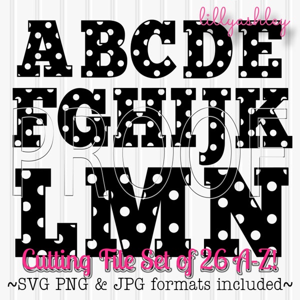 Letter Alphabet SVG Files Polkadot Letters -Includes A - Z Uppercase Letters Set for Customizing Initials