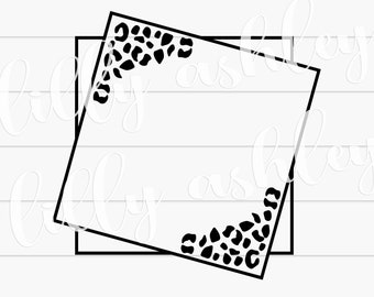 Leopard Frame SVG and PNG- Overlapping Squares Frame Design for Custom Personalizing for Names, Sayings, Etc! Leopard Print Square Frame