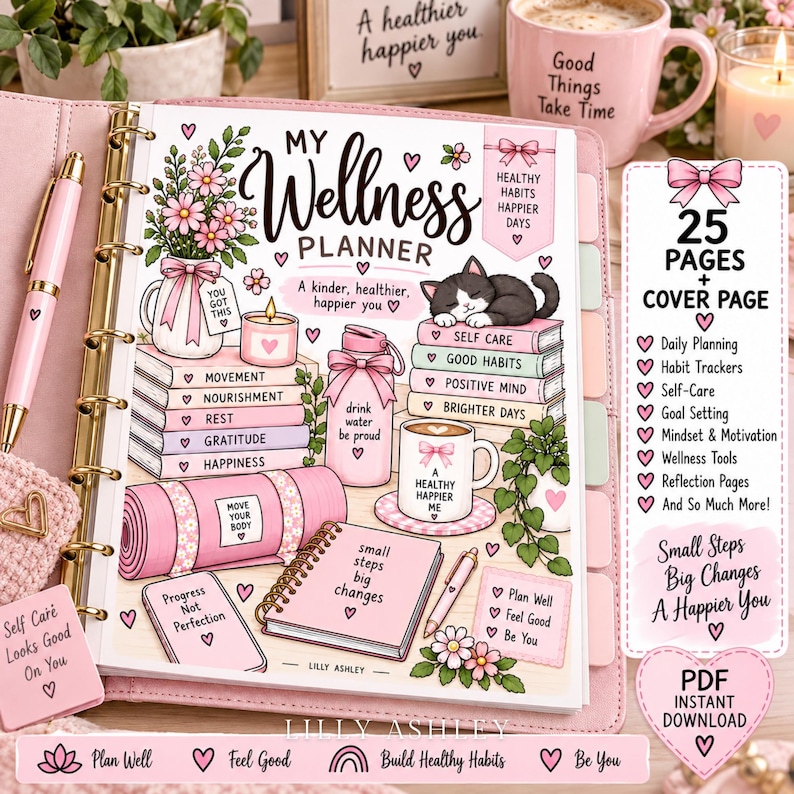 May include: A My Wellness Planner page featuring illustrations of a pink water bottle, a mug, a yoga mat, books, and a sleeping cat. The text includes My Wellness Planner, A kinder, healthier, happier you, and various wellness-themed phrases.
