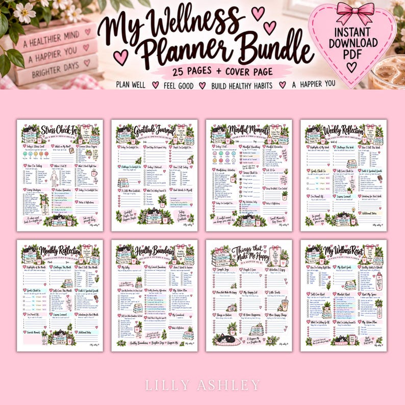 May include: A digital wellness planner bundle featuring 25 pages and a cover page. The set includes printable sheets titled Stress Check-In, Gratitude Journal, Mindful Moments, Weekly Reflection, Monthly Reflection, Healthy Boundaries, Things That Make Me Happy, and My Wellness Reset, all decorated with floral and book illustrations in a soft pink and green color palette.