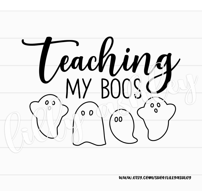 May include: Black and white graphic design with the text "Teaching My Boo's" and three ghost illustrations.