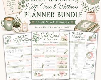 May include: A Sage Serenity self-care and wellness planner bundle featuring 15 printable pages. The set includes daily reflection, self-care planner, and sleep tracker sheets with sage green and soft pink botanical illustrations and text.