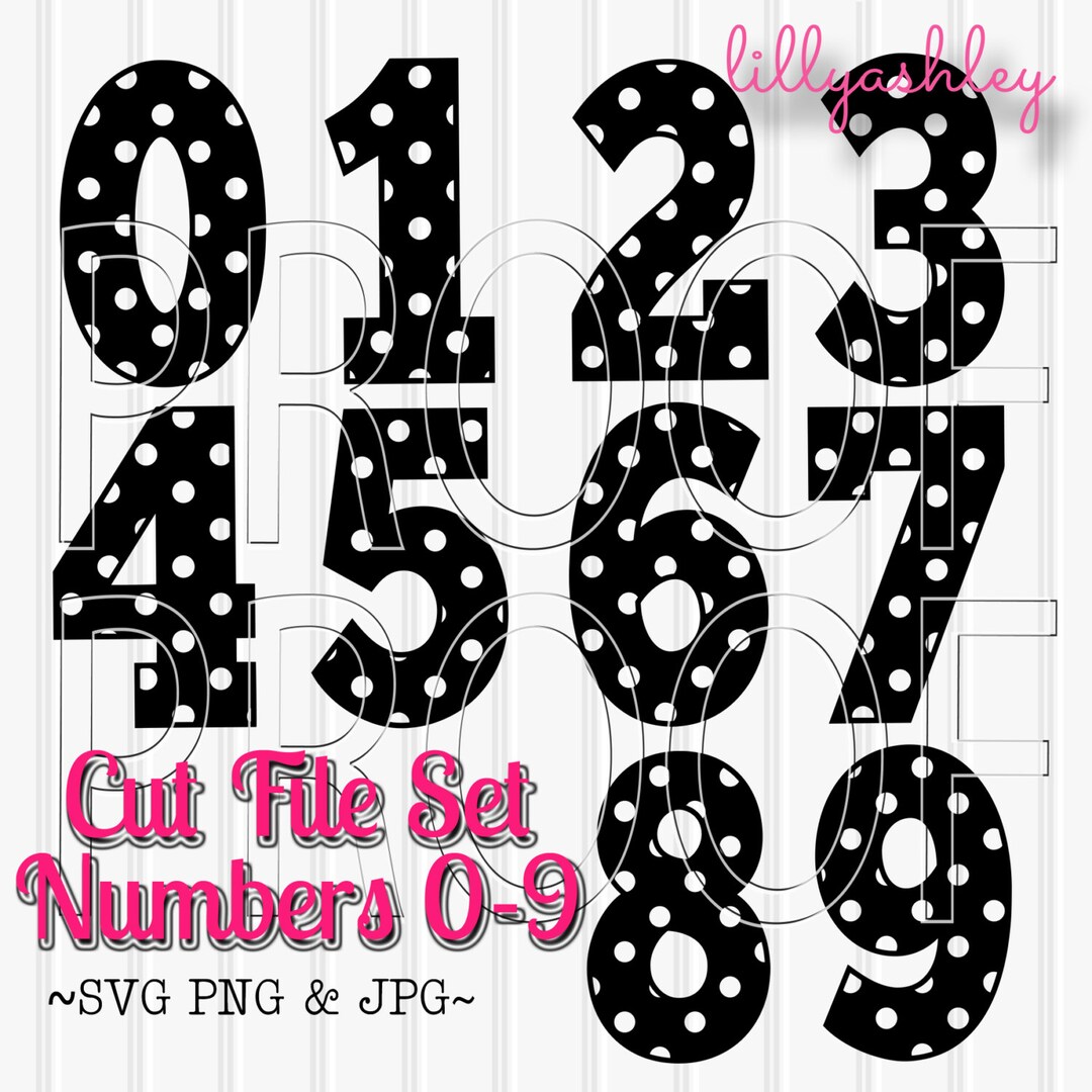 SVG Files Set of 10 Number Cut Filesincludes 0 Through 9 SVG PNG & Jpg