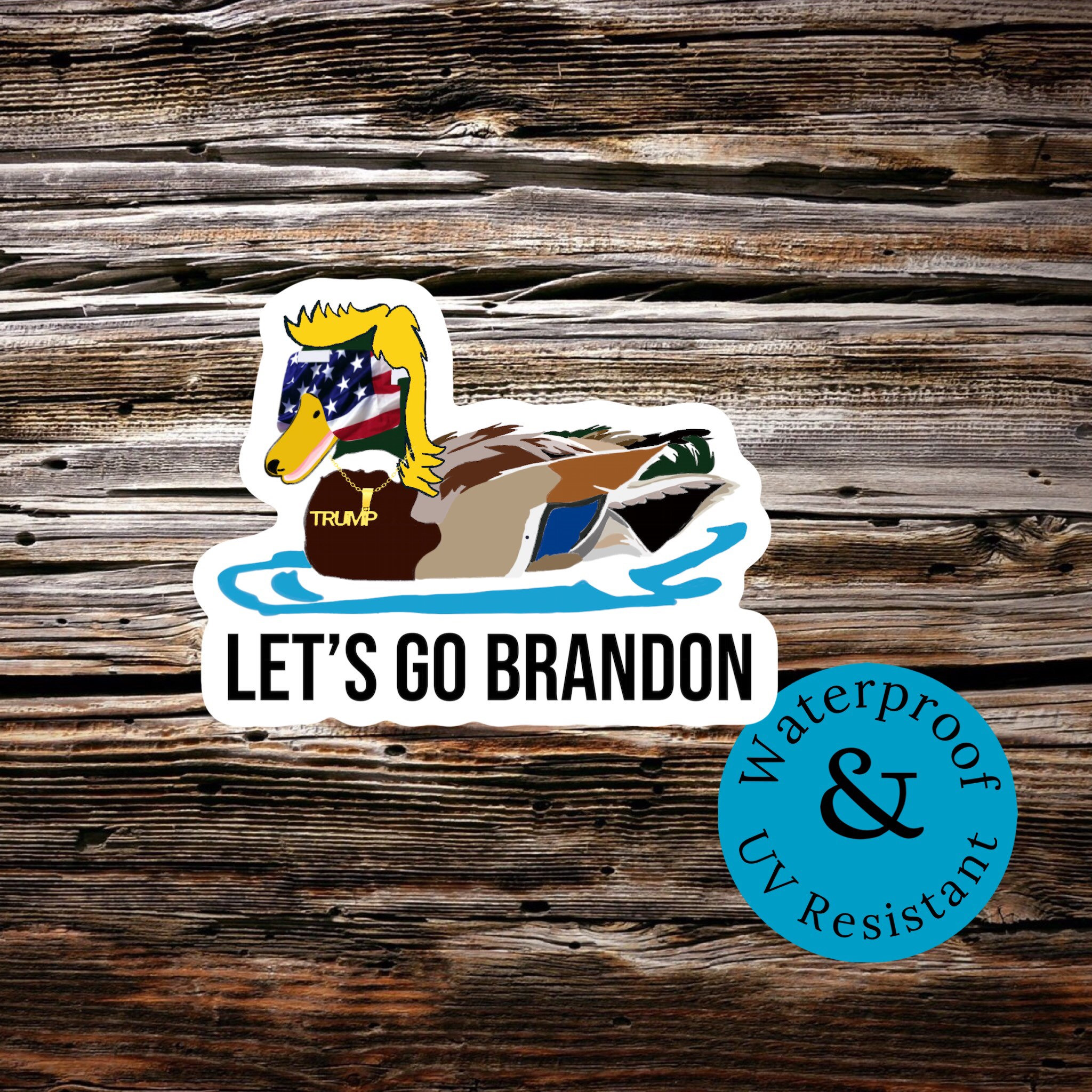 Let’s go brandon Merica mallard duck sticker