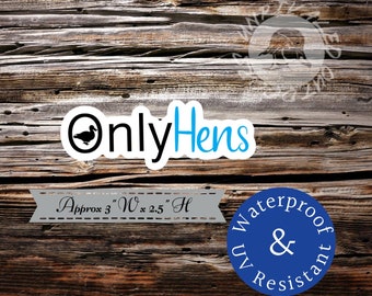 Only hens sticker decal