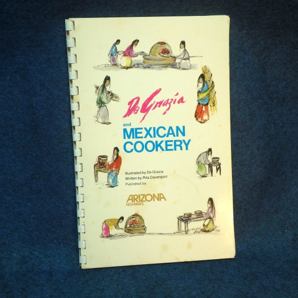 De Grazia and Mexican Cookery - Cookbook - Signed by De Grazia