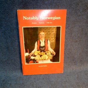 Notably Norwegian - Recipes - Festivals - Folk Arts   Vintage, Historical, Cultural Book