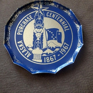 Vintage Alaska Purchase Centennial Metal Tray - Commemorative - Souvenir -  1967