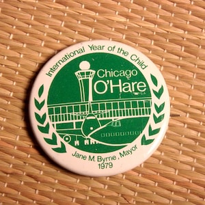 Vintage Chicago O&#39;Hare - International Year Of The Child - Souvenir Button