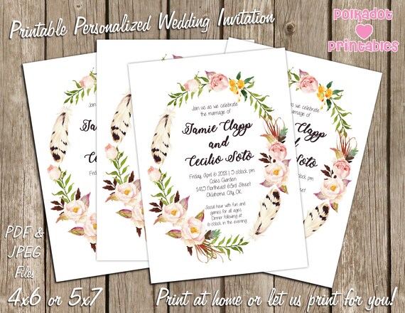 Floral and Feathers Boho Chic Personalized Wedding Invitation - 4x6 or 5x7 - Printable Digital File - Print at home or let us print for you! Il_570xn