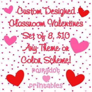 Valentines de classe conçus sur mesure - Ensemble de 8 - Lire la liste avant d’acheter