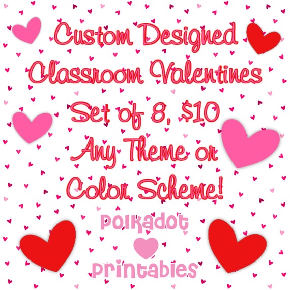 Custom Designed Classroom Valentines - Set of 8 - Read Listing Before Purchasing Il_570xn