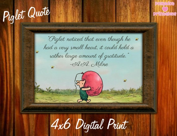 Classic Winnie the Pooh Piglet Quote 4x6 Digital Print - Instant Download - 1 JPEG Il_570xn