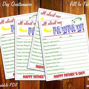 May include: A printable Father's Day questionnaire with a yellow arrow pointing to the word "Pawpaw" in red, green, and blue letters. The questionnaire asks questions about the person's father, such as their full name, age, favorite food, and what they like about them. The text "Happy Father's Day!" is at the bottom of the page.