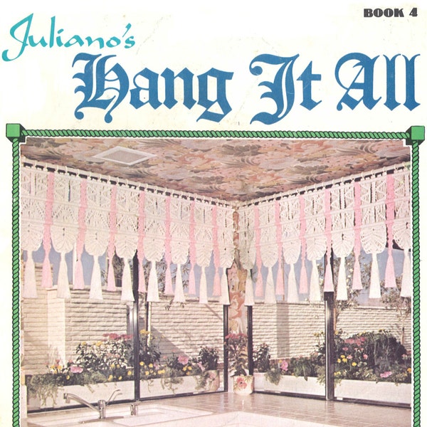 Hang It All 4 • 1970s Macrame Patterns Knots How To Instruction Pattern Book • 70s Vintage Plant Pot Hanger Globe Hangers Macramé Retro PDF