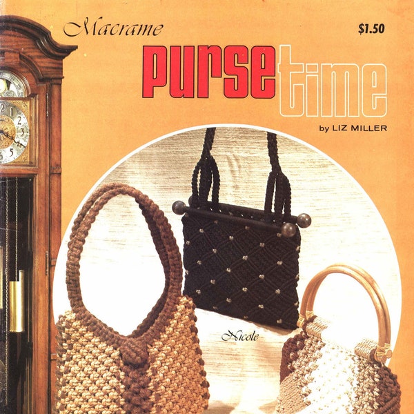 Macramé Purse Time • Sac fourre-tout en macramé des années 1970 • Livre de modèles d'instructions pour sacs à main perlés • Livres vintage des années 70 • PDF rétro