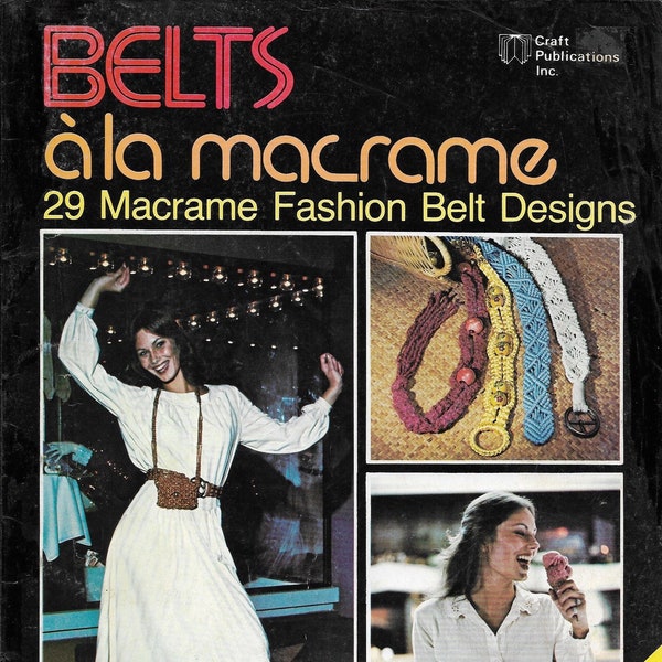 Belts À La Macrame • 1970s Macramé Belt Sash Accessory Patterns • Pendant Jewelry Pattern Book • 70s Vintage Macramé Belt PDF