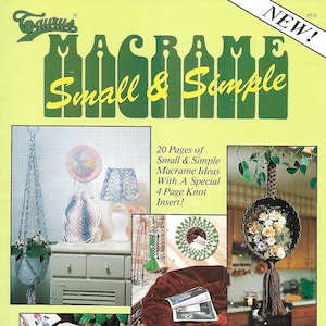 May include: A book cover with the title "Macrame Small & Simple" in green and yellow lettering. The cover features several macrame projects, including a hanging planter, a lampshade, a wreath, a rug, and a basket.