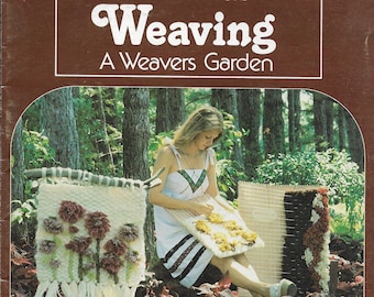 Weaving A Weavers Garden • 1970s Flatloom Easy Beginner Weaving Book • Wall Hanging Art Tapestry Pattern Books • 70s Vintage PDF Ebook