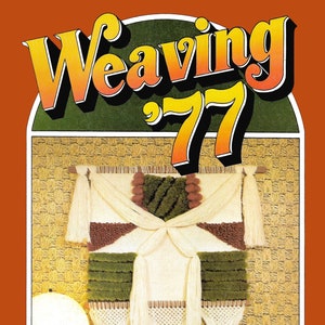Vintage Weaving Pattern Book PDF ebook • Weaving &#39;77 • 1970s Flatloom Easy Beginner Weaving Book • Wall Hanging Art Tapestry Pattern Books