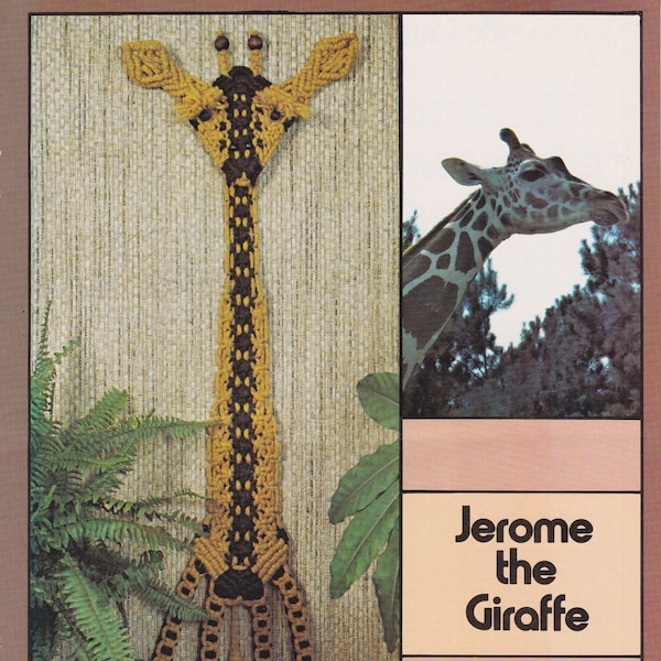 Jerome the Giraffe • 1970s Macrame Wall Hanging Art Animal Patterns • Knots How To Instruction Pattern Book 70s Vintage  • Retro PDF