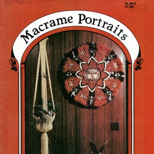 May include: A book cover for Macrame Portraits, Book 6, featuring a macrame wall hanging with a flower design and a macrame plant hanger with a white tassel. The book cover is red with a white arch and the text "Macrame Portraits" in black.