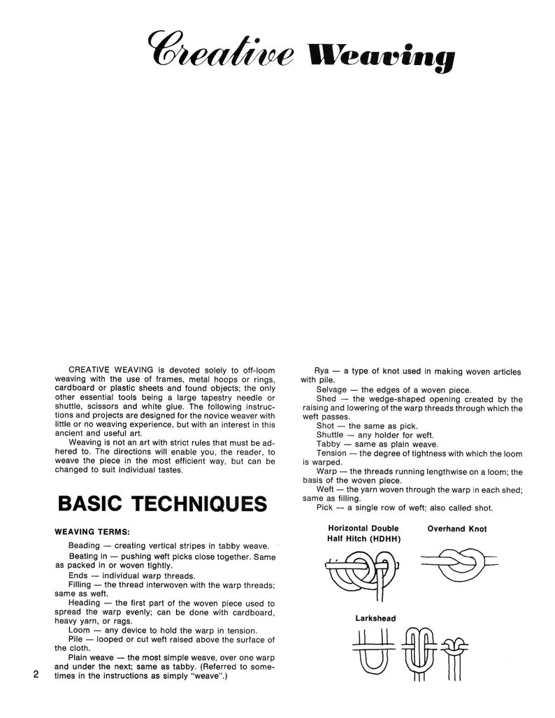 May include: A black and white page from a weaving book with the title "Creative Weaving". The page includes a glossary of weaving terms and diagrams of different weaving knots, including the "Horizontal Double Half Hitch", "Overhand Knot", and "Larkshead".