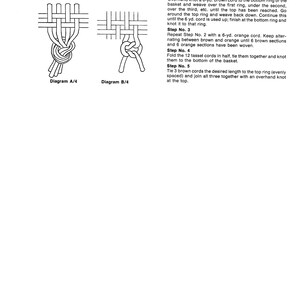 May include: Diagram showing how to tie knots for a basket weaving project. The instructions include using brown and orange cords, and tying them together with an overhand knot. The diagram also shows how to fold and tie tassel cords to the bottom of the basket.