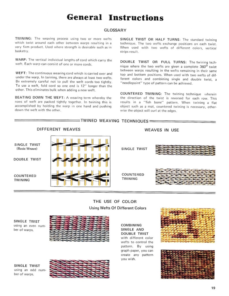 May include: A page from a weaving instruction manual with the title "General Instructions." It includes diagrams and explanations of weaving techniques like single twist, double twist, and countered twining, along with the use of color.